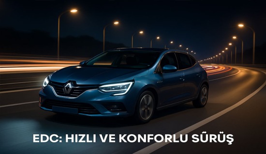 EDC Şanzıman ve Performans: Sportif Sürüşe Uygun mu?
